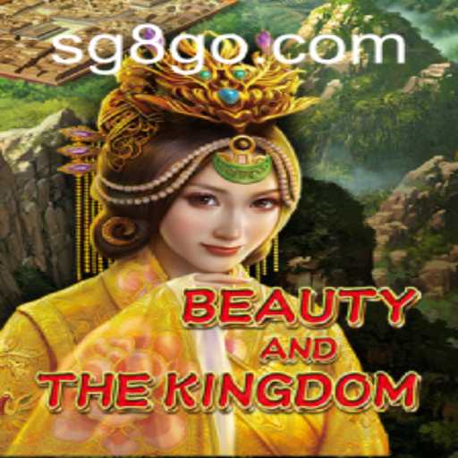 Exploring the Enchanting Game World of BeautyAndTheKingdom at SG8 Casino