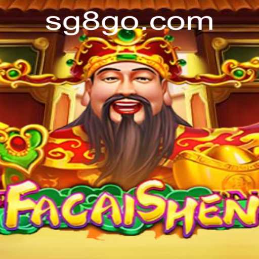 Discover the Exciting World of FaCaiShen at SG8 Casino