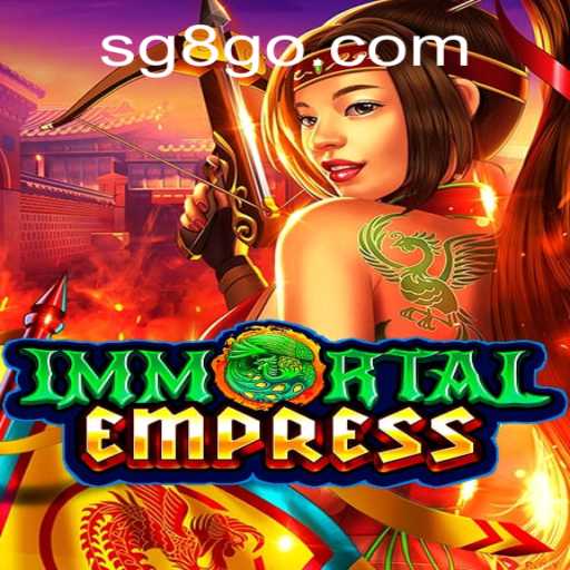 Mastering ImmortalEmpress: The New Frontier in SG8 Casino Gaming