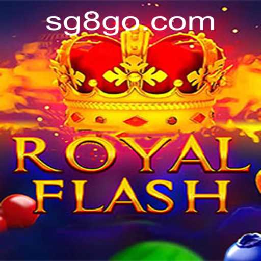 Discover the Thrills of RoyalFlash at SG8 Casino