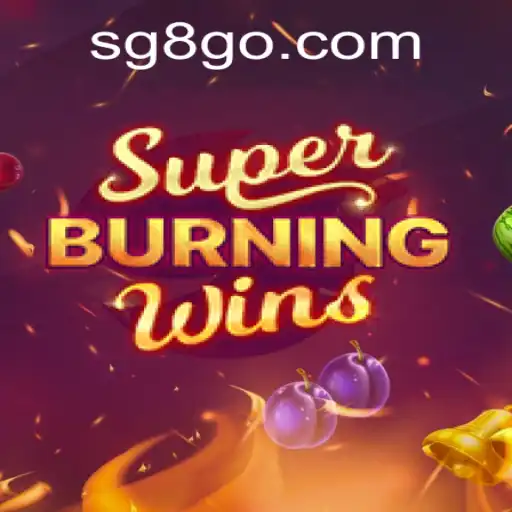 Discover the Excitement of SuperBurningWins at SG8 Casino
