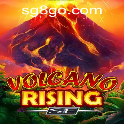 Exploring the Exciting World of VolcanoRisingSE at SG8 Casino